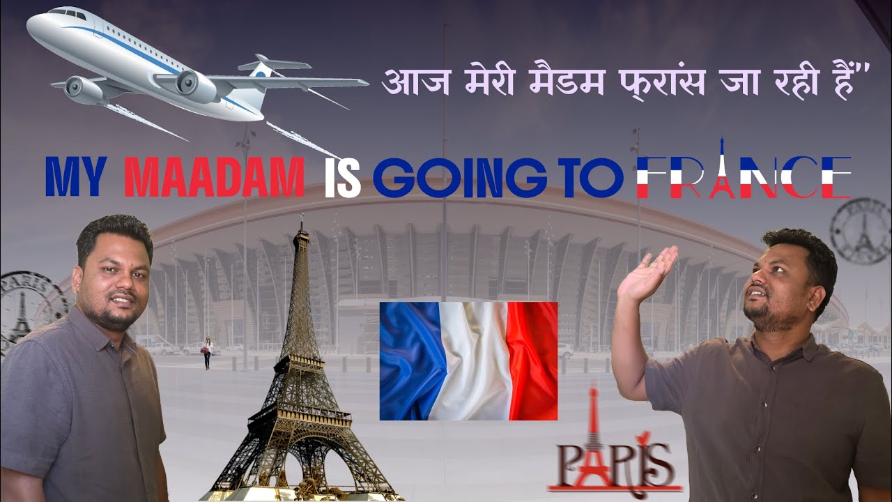AJ MARA MEDAM FRANCE CHALA GAYA आज मेरी मैडम फ्रांस जा रही हैं @TAWFIQ_BHAiii #saudilifestyle