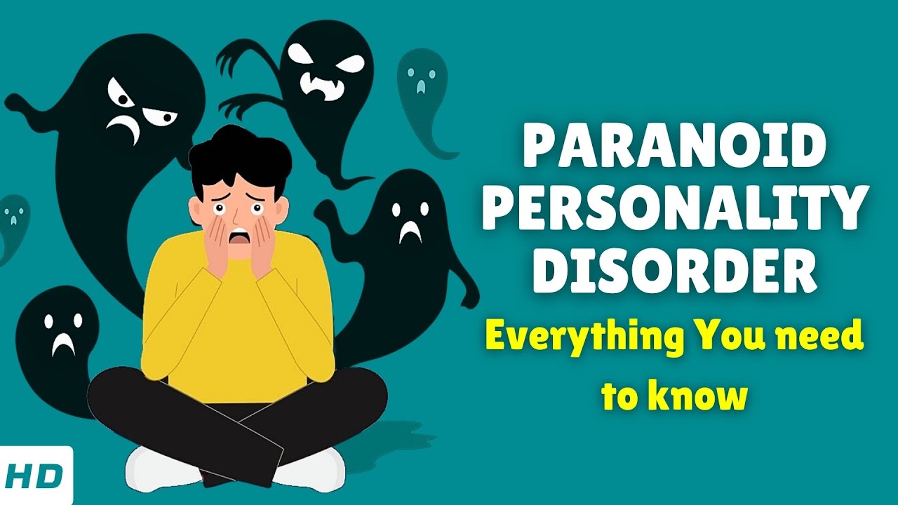 Paranoid Personality Disorder &ndash; Causes, Signs and Symptoms, Diagnosis & Treatment