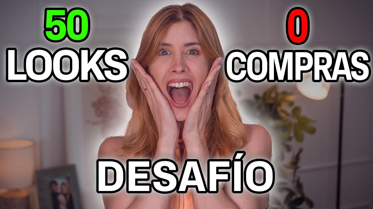 50 LOOKS 0 COMPRAS | DESAFÍO mi armario! #asesoradeimagen