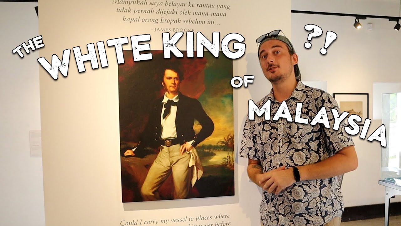 WHITE KINGS IN MALAYSIA!? | The Rajahs of Sarawak