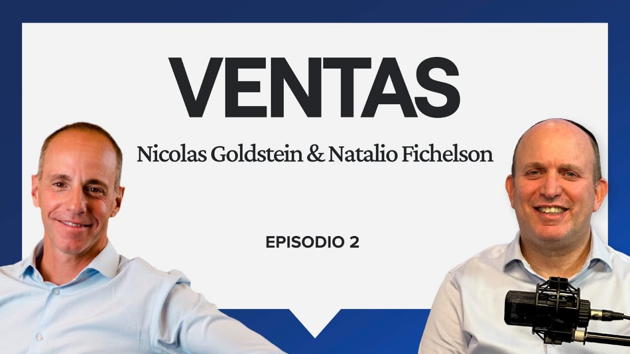 🔹 Episodio 2 – Ventas con Nicolás Goldstein