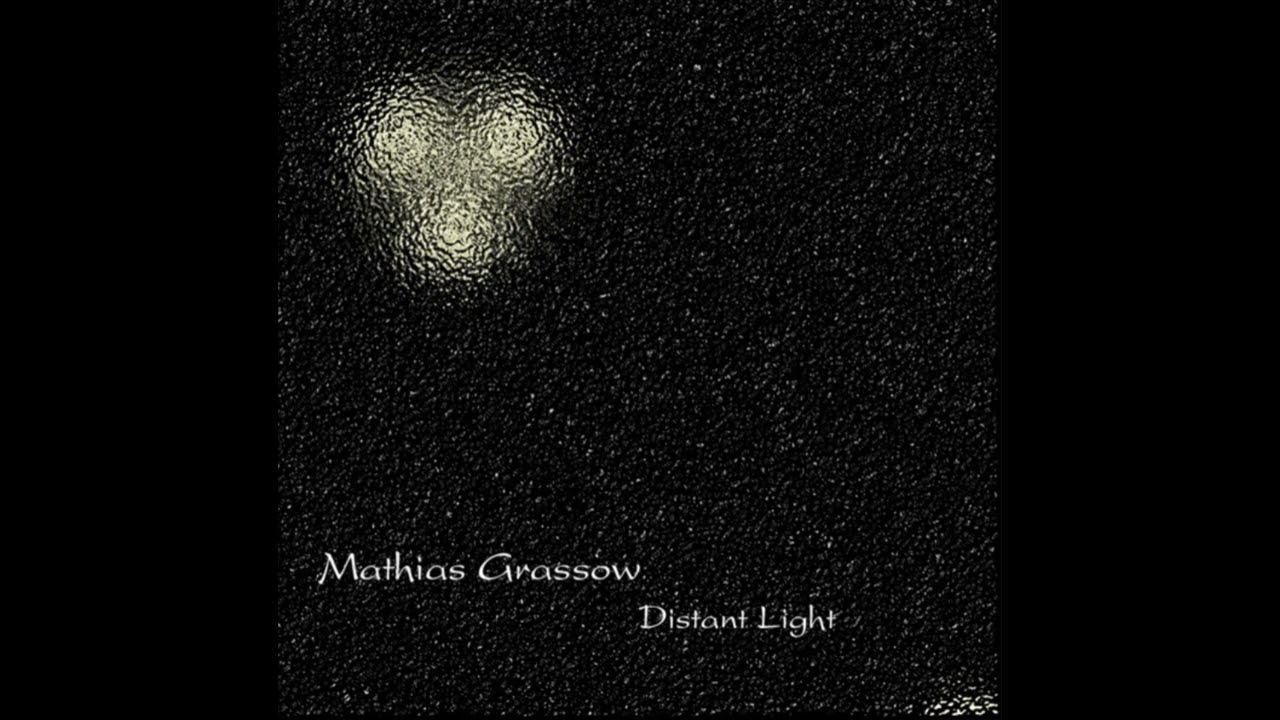 [1999] Mathias Grassow - Distant Light (FULL ALBUM)