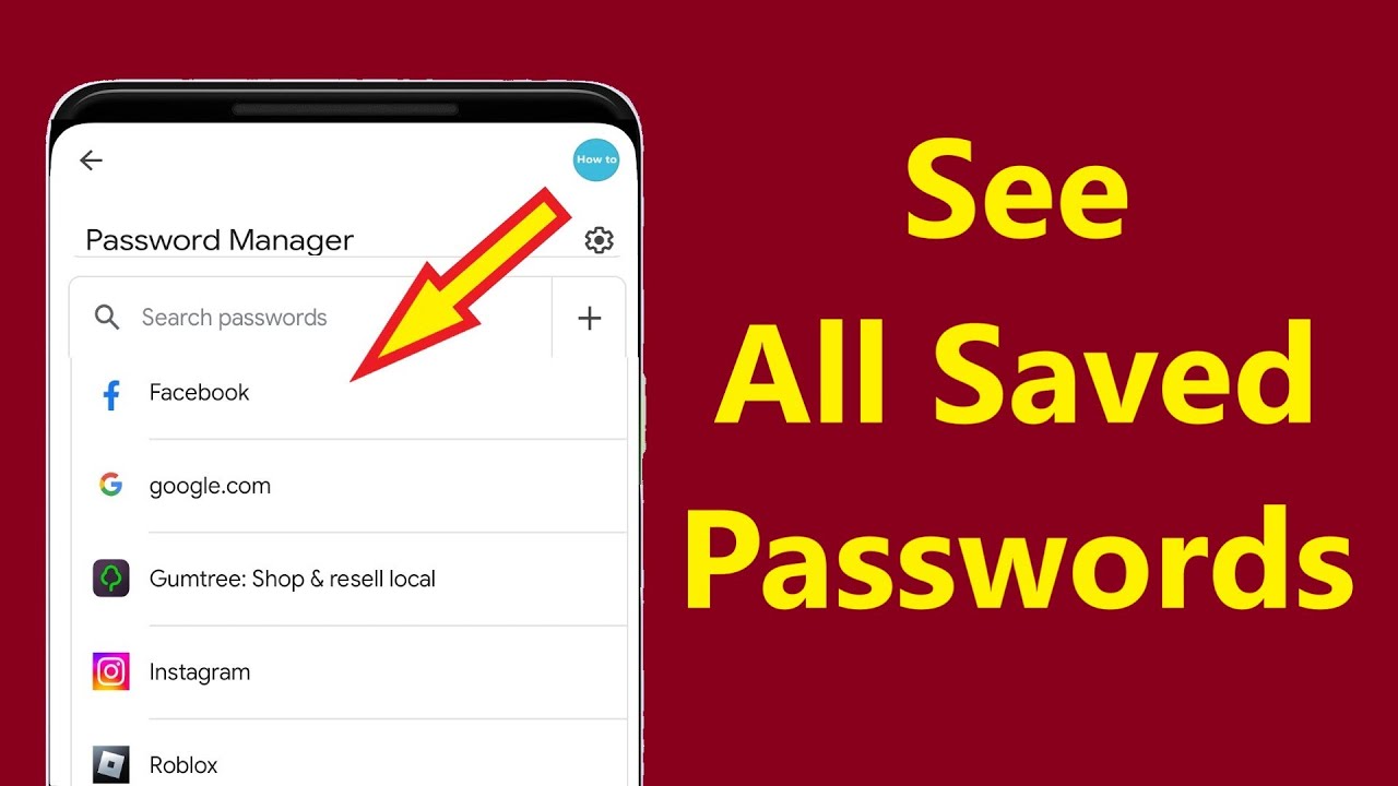 How to See All Saved Passwords On Your Android Phone!! - Howtosolveit