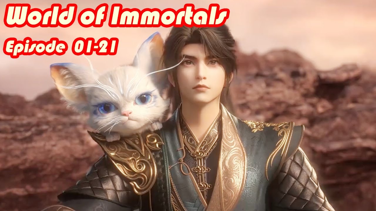 INDO SUB | World of Immortals EP01-21 | FULL EPISODE