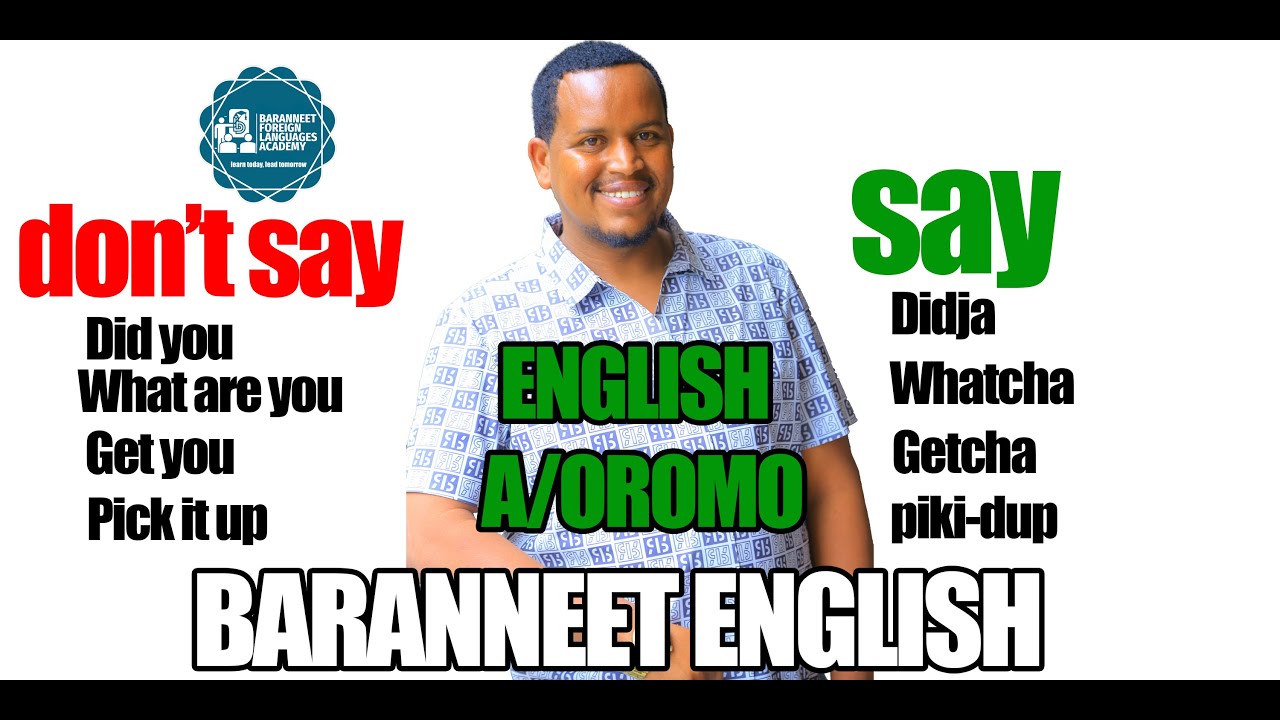 Jechoota afaan English karaa ittiin haasayanConnected speech  