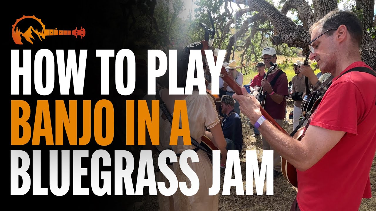How to Play Banjo in a Bluegrass Jam