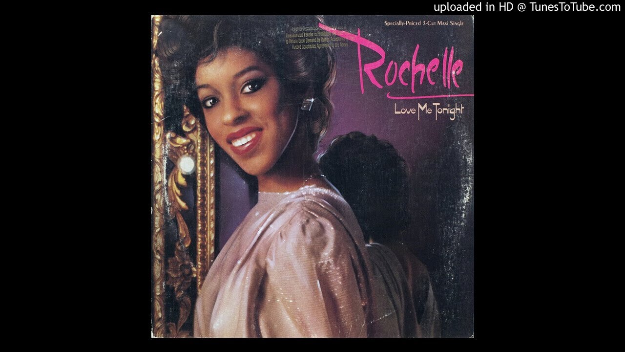 Rochelle - Love Me Tonight (12'' Version 1985)