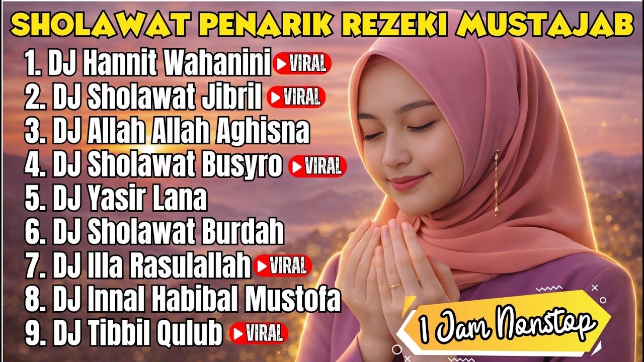 DJ SHOLAWAT PENARIK REZEKI FULL ALBUM | Nonstop & Tenang Untuk Ikhtiar