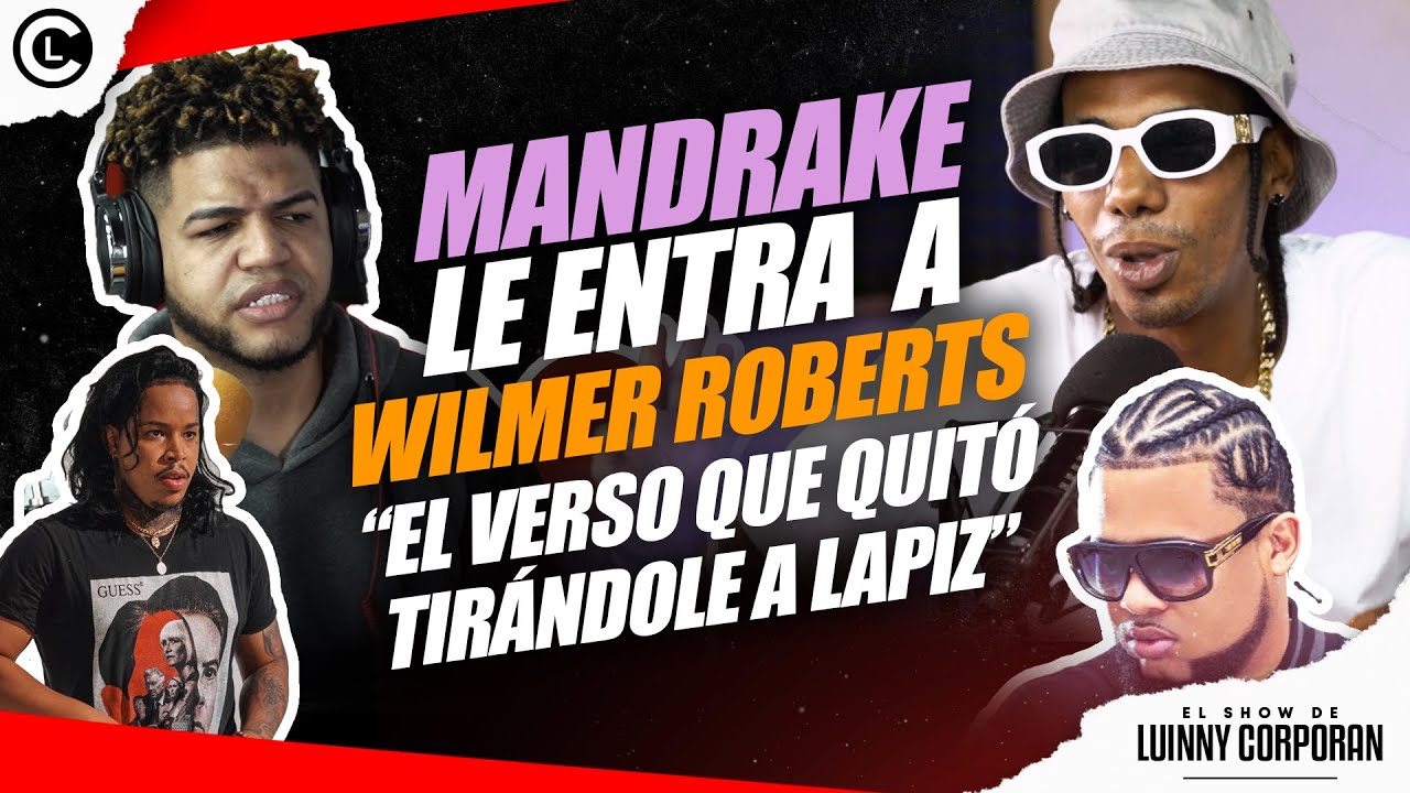 MANDRAKE LE ENTRA Y DESAFÍA A WILMER ROBERTS. CANTA EL VERSO QUE QUITO DE LAPIZ CONCIENTE ¿POR QUÉ?