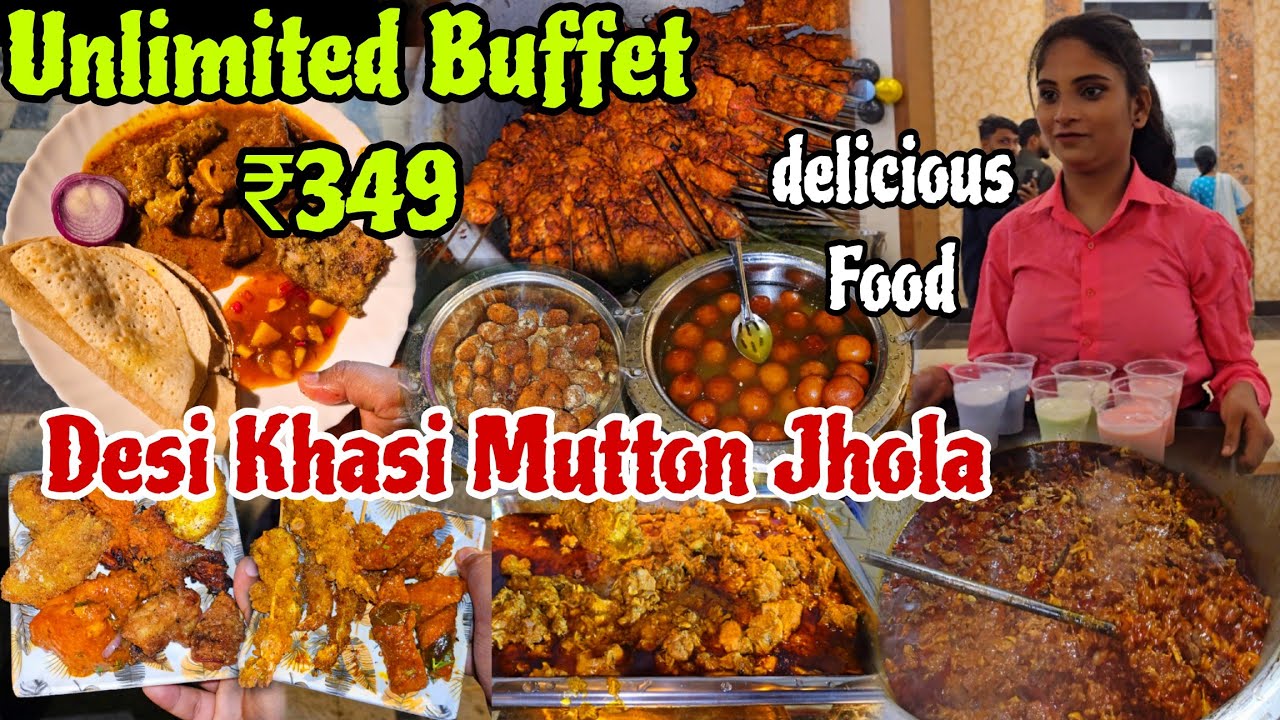 ମାତ୍ର ₹349 ରେ Unlimited Buffet // Desi Khasi Mangso Jhola କୁ Mutton Chop ମାଡ଼ 🤤 Jena Babu Vlogs