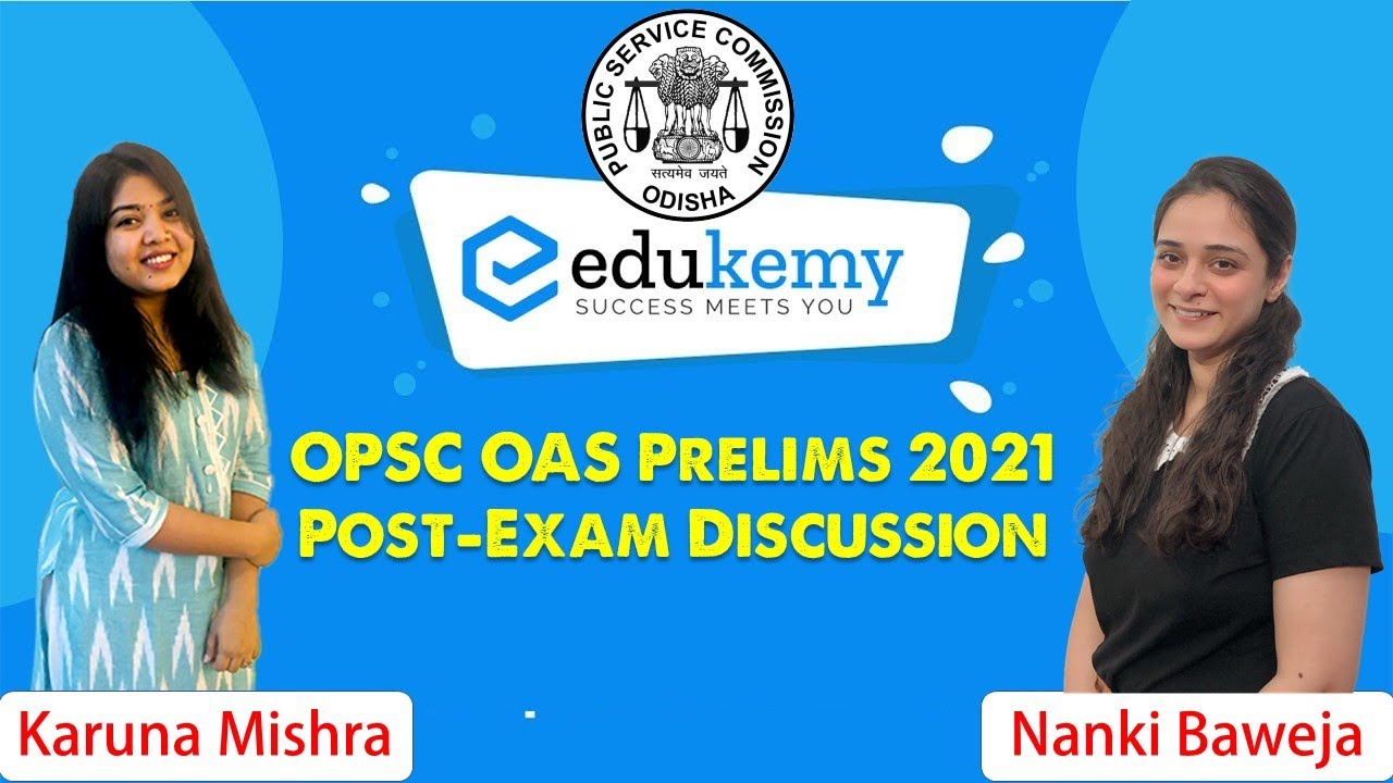 OPSC Odisha Administrative Services (OAS) Prelims 2021 | Paper Analysis and Discussion