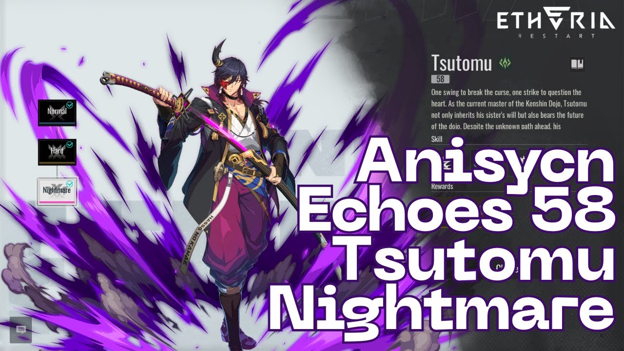 Etheria: Restart - Anisync Echoes 58 Tsutomu Nightmare