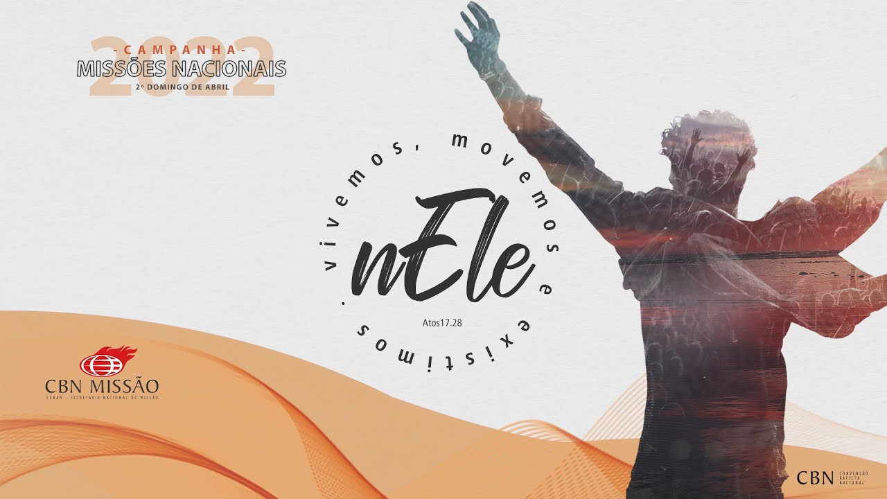 Nele vivemos - Canção Oficial da Campanha de Missões Nacionais 2022
