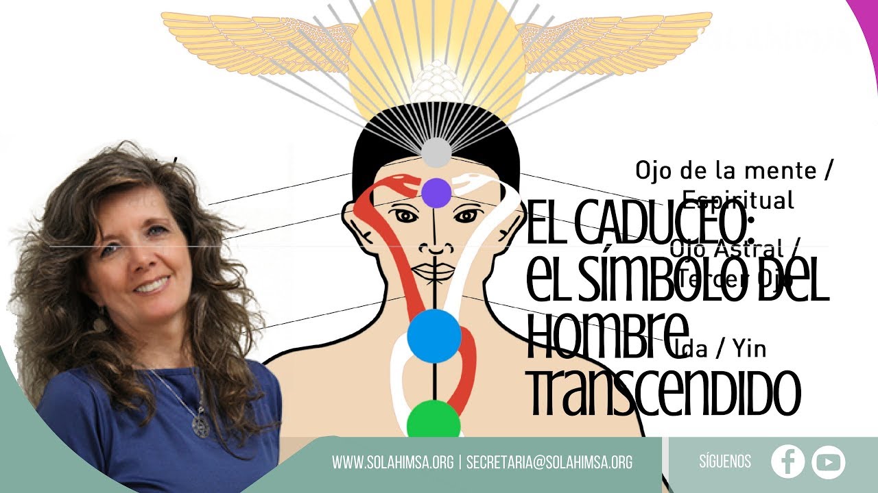 EL CADUCEO, SIMBOLO DEL HOMBRE TRASCENDIDO