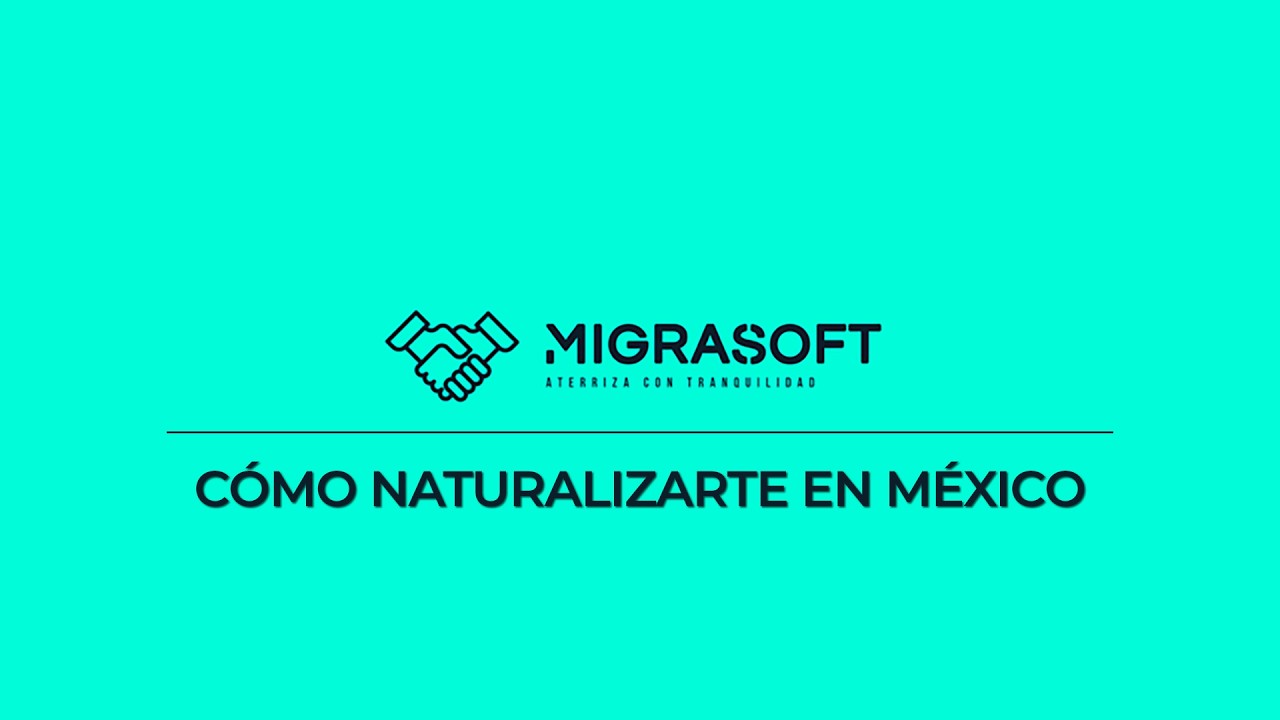 Cómo Naturalizarte en México Paso a Paso | Requisitos Reales y Errores Comunes con Lola de Migrasoft