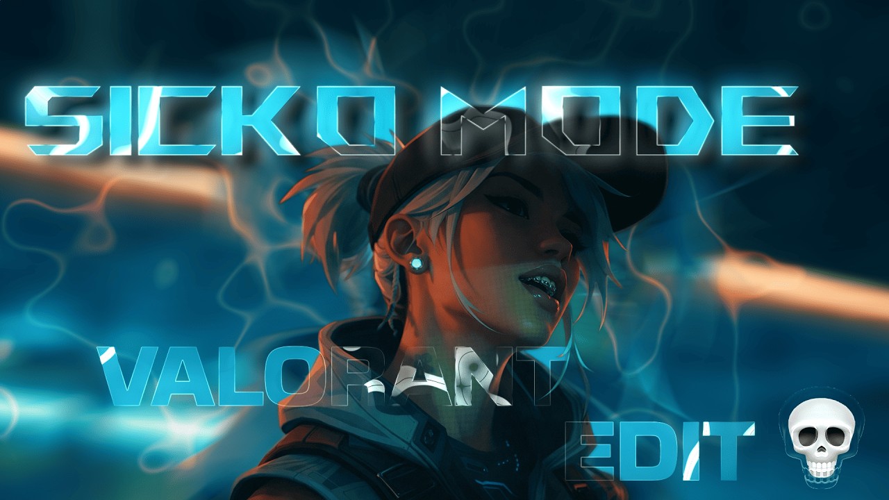 SICKO MODE VALORANT EDIT 🔥