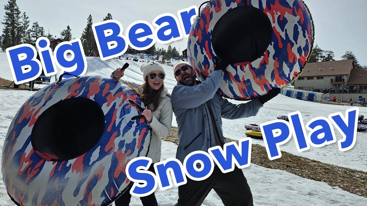 Сноутюбинг в Big Bear Snow Play! | Биг-Беар-Лейк, Калифорния | Март 2023