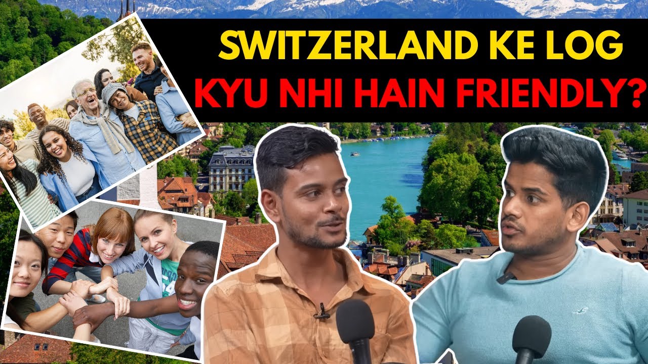 Switzerland Ke Log Kyu Nhi Hain Friendly? || Real Talk Short