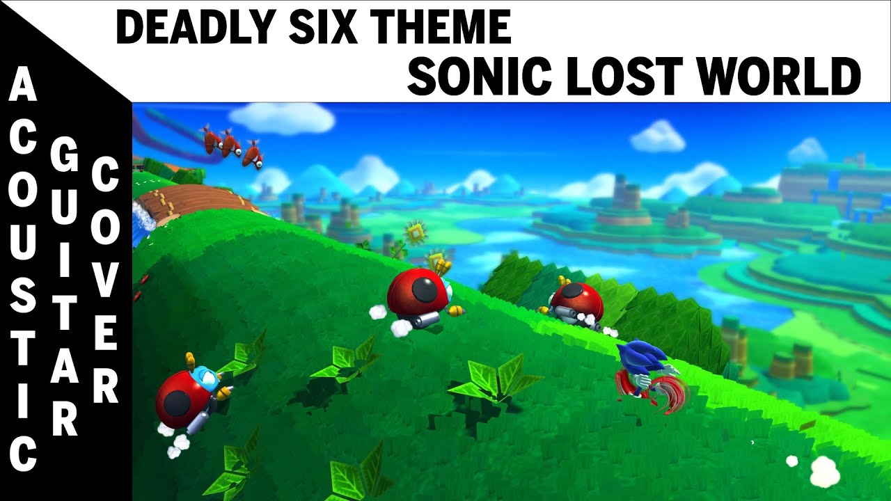 SONIC LOST WORLD - DEADLY SIX THEME (Guitar cover)
