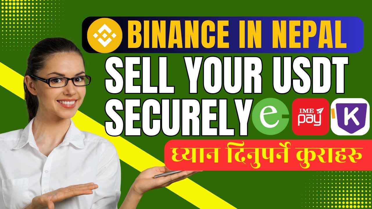 Binance in Nepal | P2P USDT Selling Guide | Tips & Info