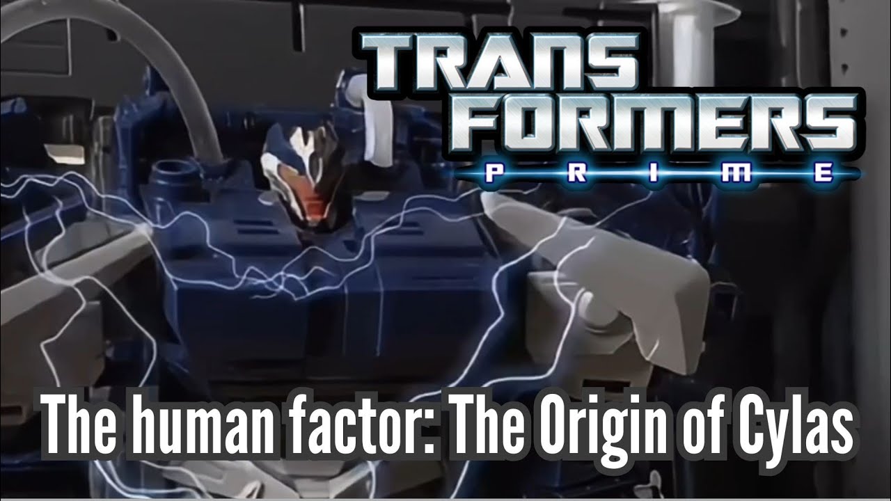 Transformers Prime Stop Motion. The Human Factor: The Origin of Cylas