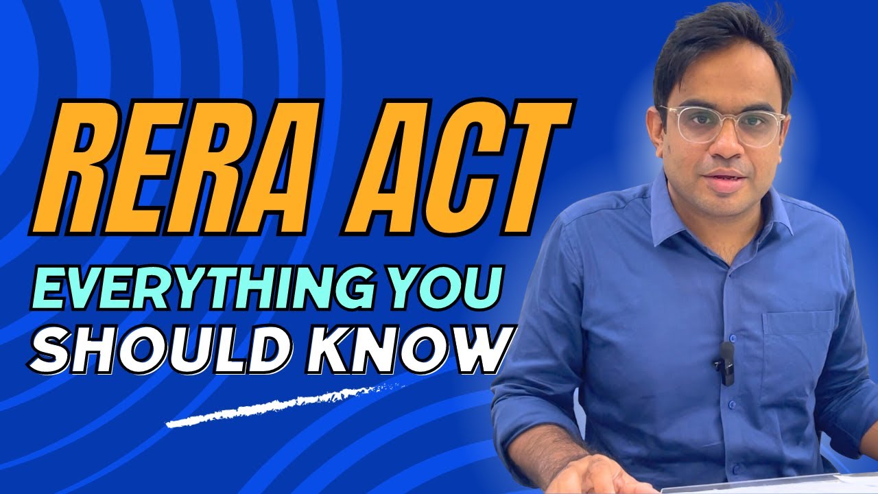 Understanding the RERA Act: Real Estate Regulation in India