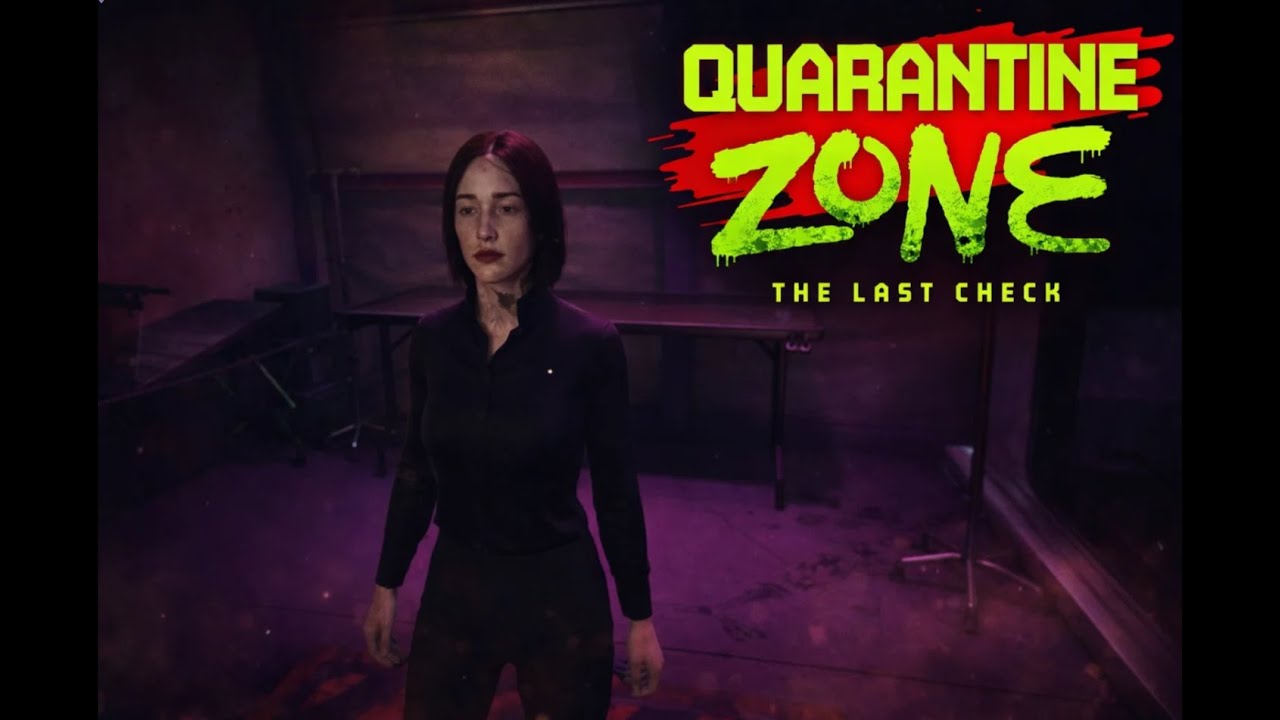 ДОЛГИЕ СИМПТОМЫ! КАК РАЗЛИЧИТЬ КТО ЕСТЬ КТО? Quarantine Zone: The Last Check #7
