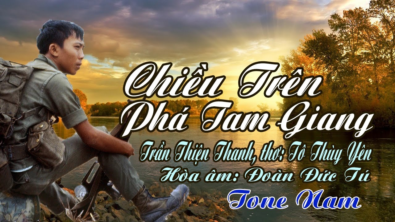 karaoke Chiều Trên Phá Tam Giang_ Giọng Nam_ Trần Thiện Thanh, thơ Tô Thùy Yên_ Hòa âm Đoàn Đức Tú