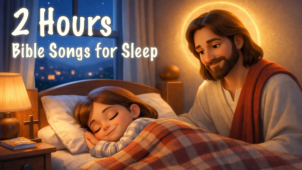 Bible Songs for Sleep and Night Prayer | Peaceful Christian Worship