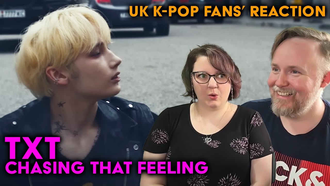 TXT - Chasing That Feeling - UK K-Pop Fans Reaction