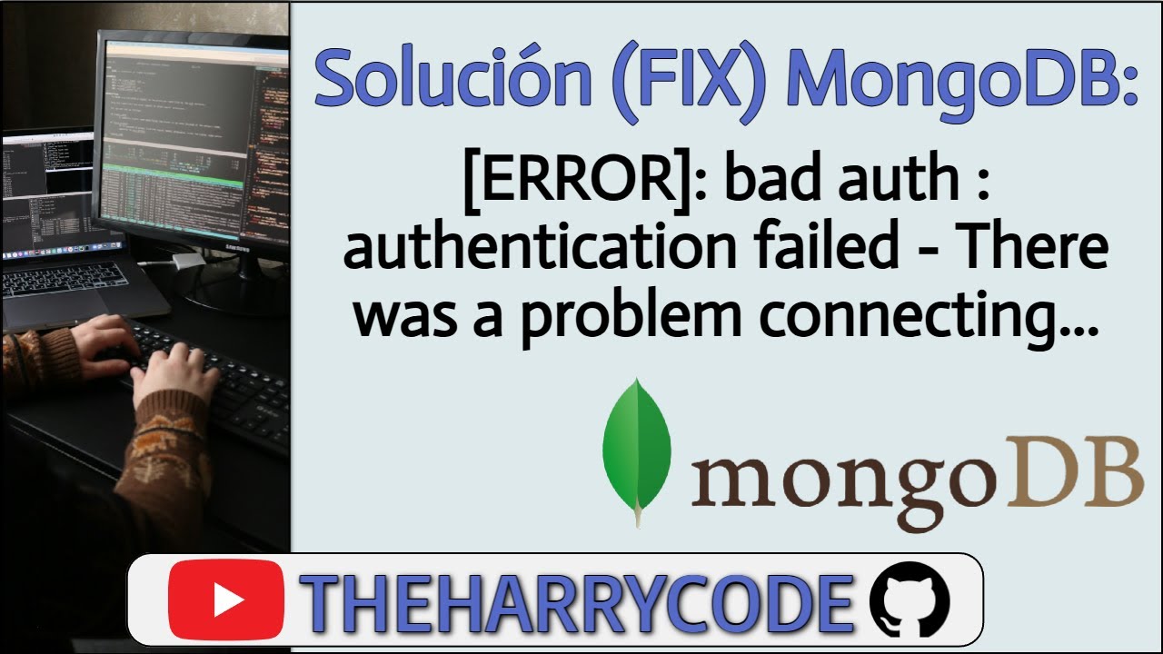 Soluci&oacute;n (FIX): MongoDB Compass: bad auth: authentication failed - There was a problem connecting...