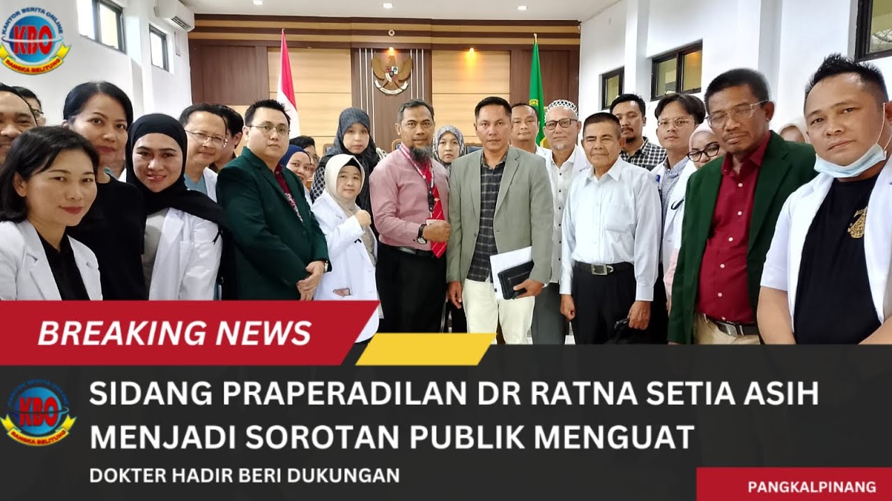 Sidang Praperadilan dr Ratna Setia Asih Menjadi Sorotan Publik Menguat, Dokter Hadir Beri Dukungan