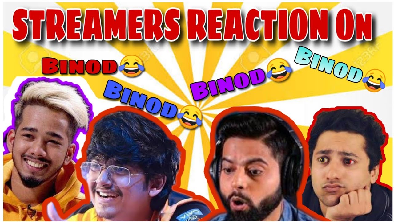 Binod🤔||Streamers React On Binod??? ||Who is Binod😂😂|| ft.Scout,Mortel,harsh Beniwal,Rakazone Gaming