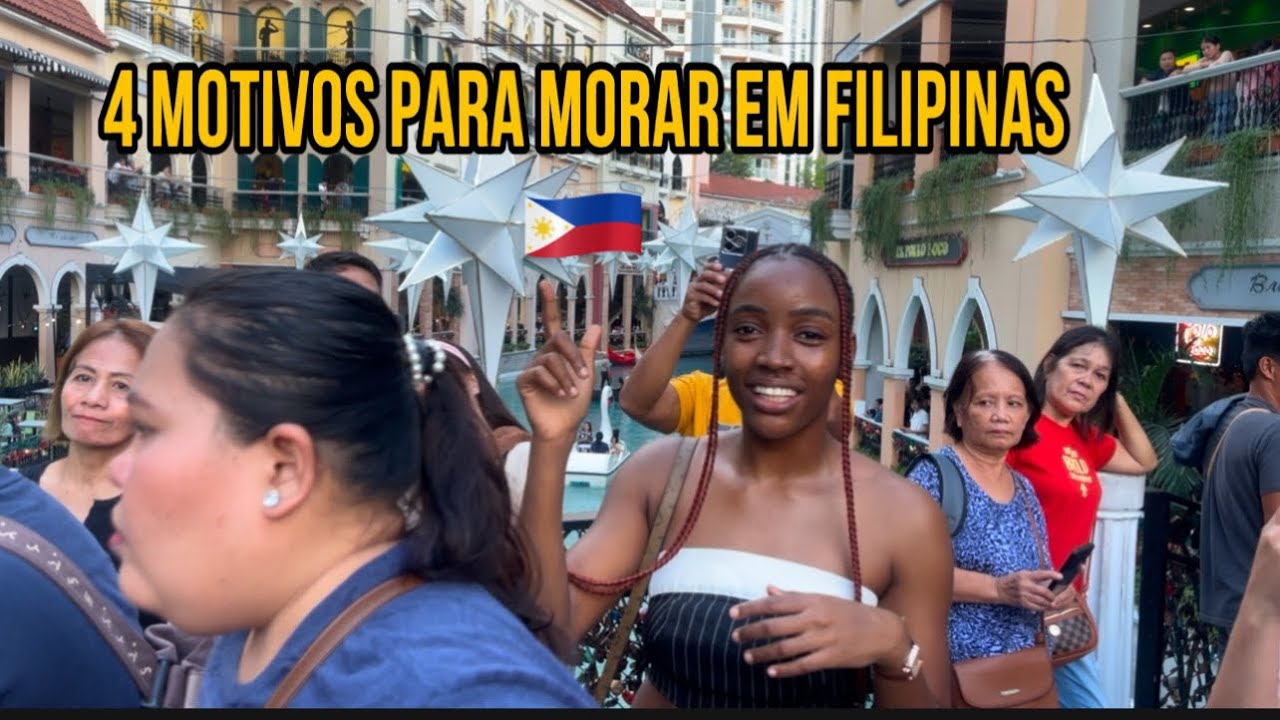 4  MOTIVOS PARA MORAR EM FILIPINAS| #filipinas