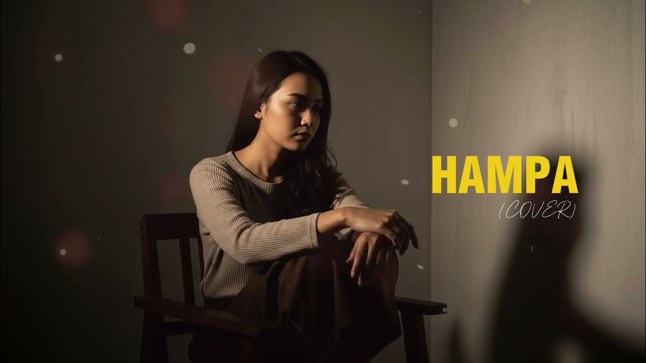 Hampa - Ari Lasso || Cover FiveVibes