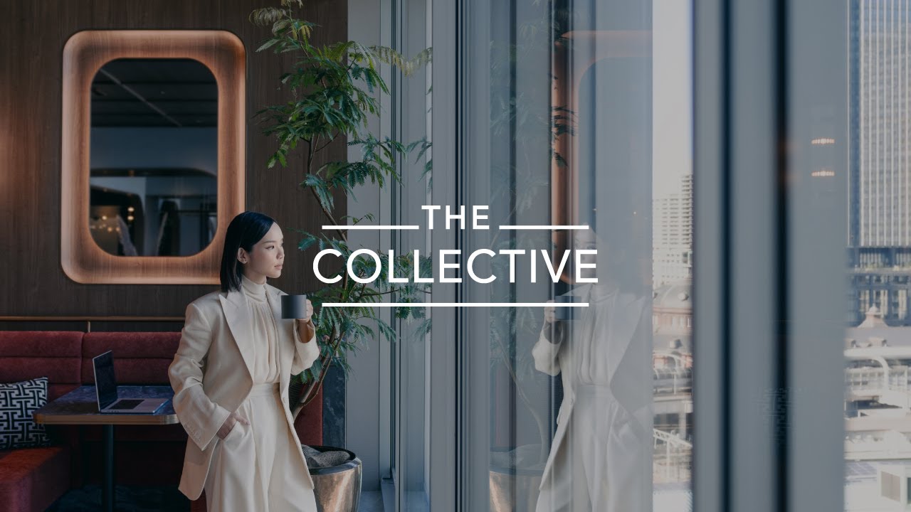 THE COLLECTIVE - Luxury coworking awaits