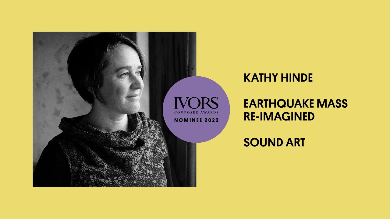Kathy Hinde on nominated work Earthquake Mass Re-Imagined