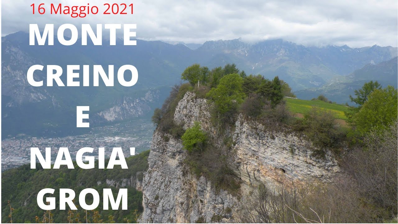 ⛰️ 1026° Monte Creino e Nagià Grom