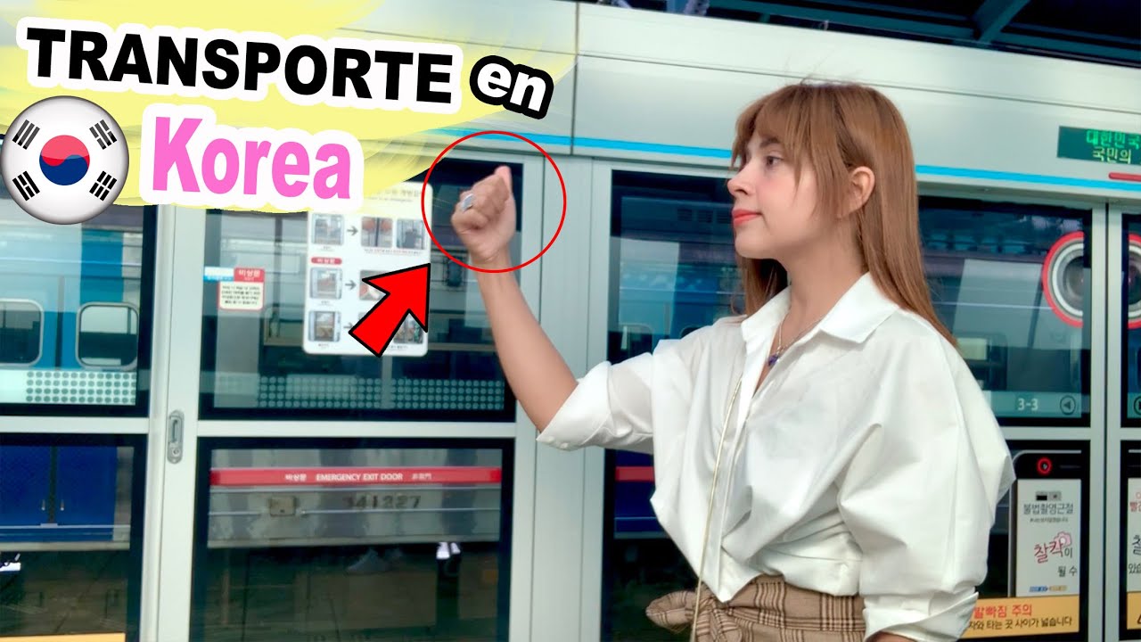 TRANSPORTES EN KOREA ||  Te enseño cómo utilizarlos