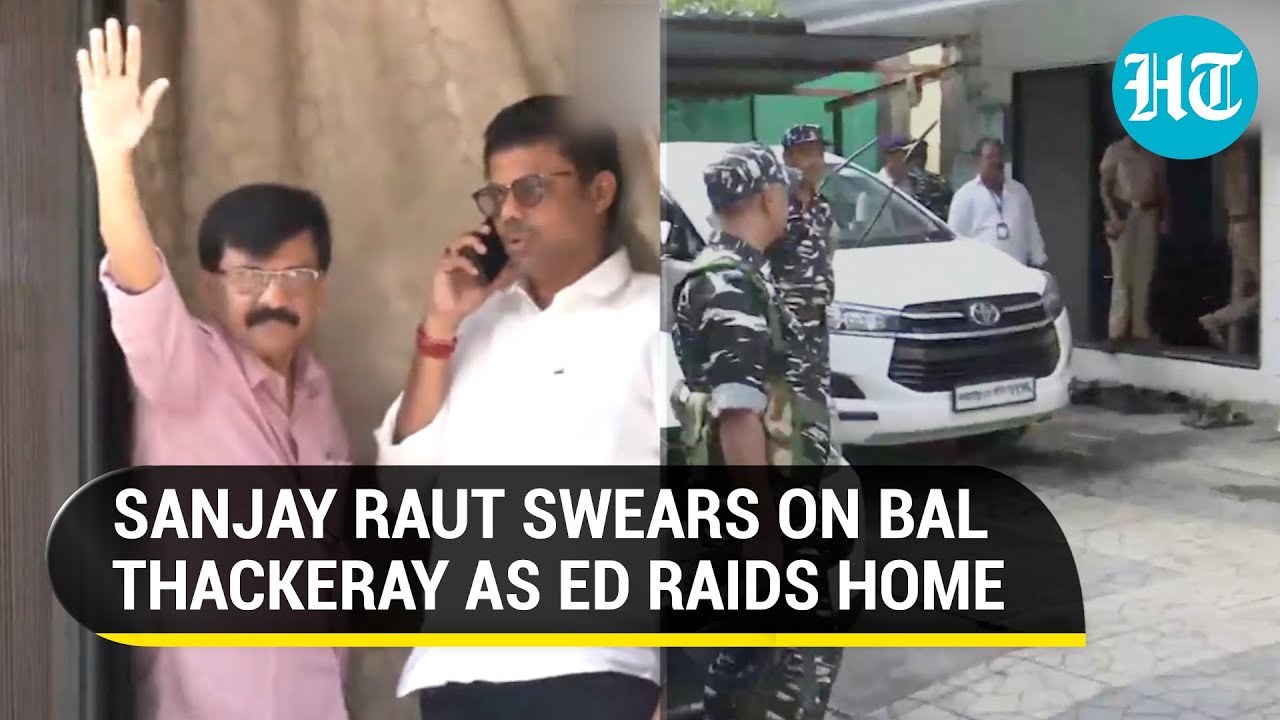 'Even If I die...': Sanjay Raut remains defiant as ED grills Sena MP over Mumbai chawl land scam