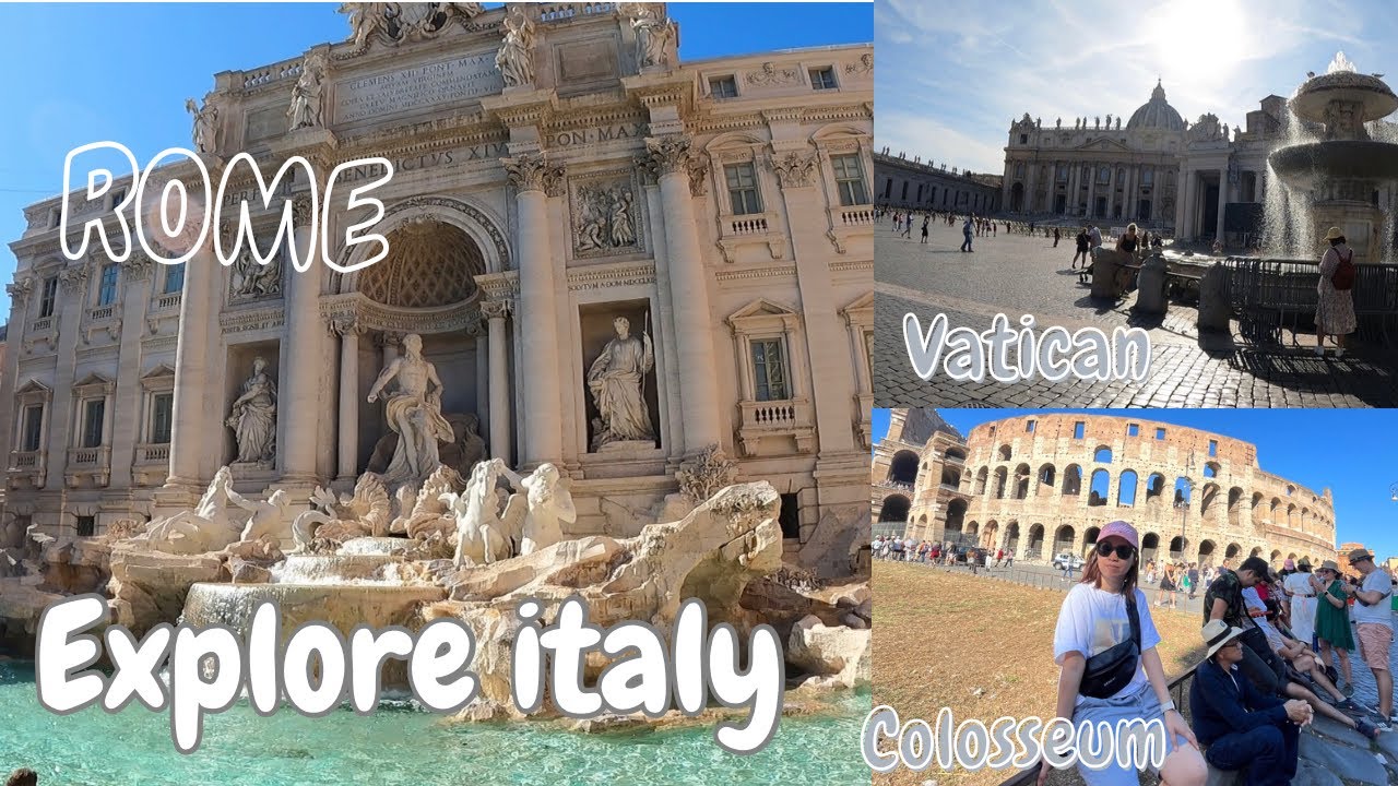 Rome Italy (let’s explore)