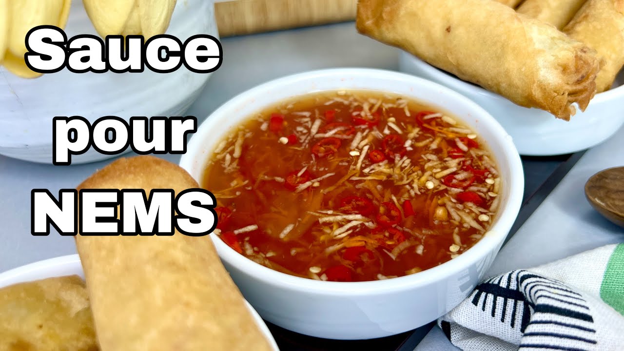 SAUCE NEM II SAUCE NEMS FACILE II RECETTE NEMS II RECETTE INRRATABLE DE LA SAUCE POUR NEM