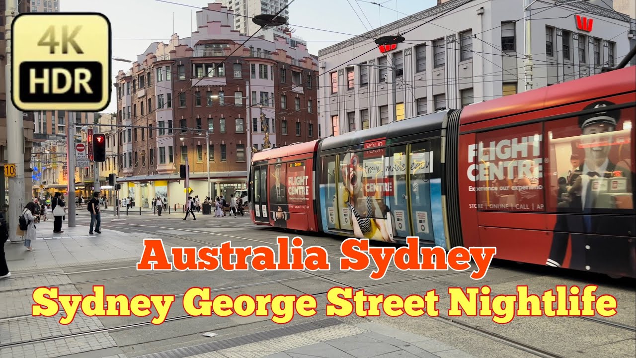 Sydney 4K 60 fps  HDR  Walk Experience the Best of Sydney's Nightlife on George Street