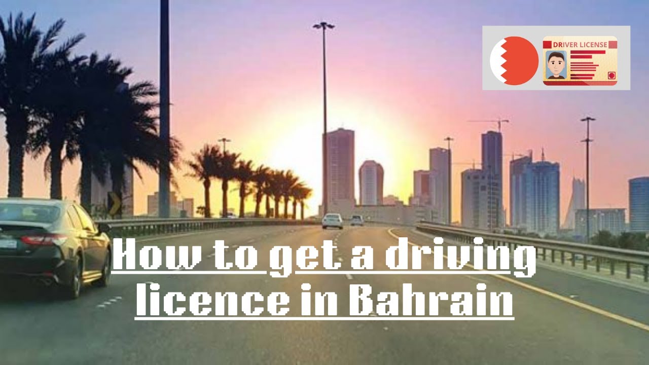 How to get driving license in Bahrain in Malayalam explain