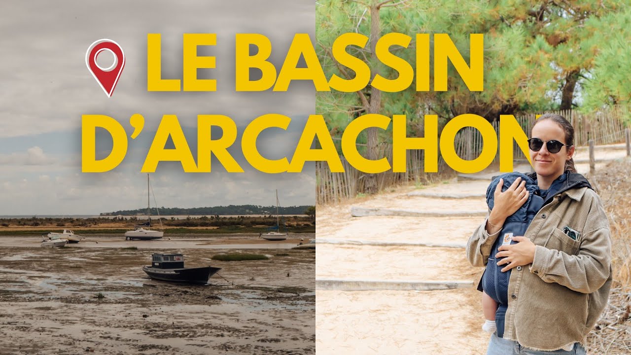 ON DÉCOUVRE LE BASSIN D'ARCACHON | DUNE DU PYLA, ARCACHON, CAP FERRET - VOYAGE AVEC UN BÉBÉ 👶