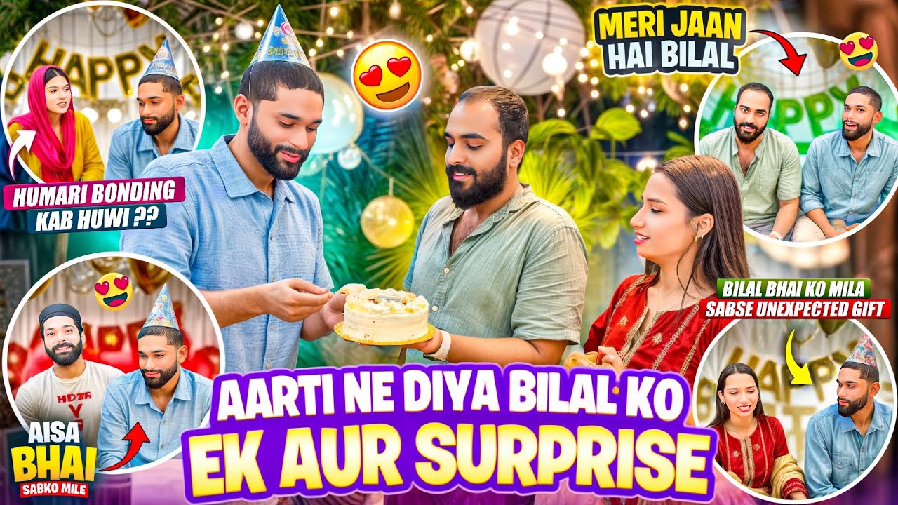 Aarti Ne Diya Bilal Ko Ek Aur Surprise😍| Bhai ho Toh Aisa🥰Meri jaan Bilal 😇| Aarti vlogs |