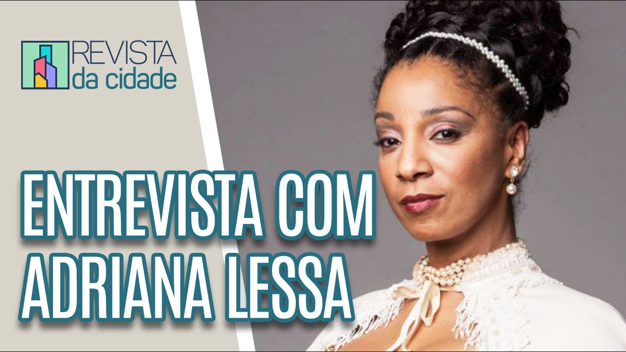 Bate papo com Adriana Lessa - Revista da Cidade (02/02/2023)