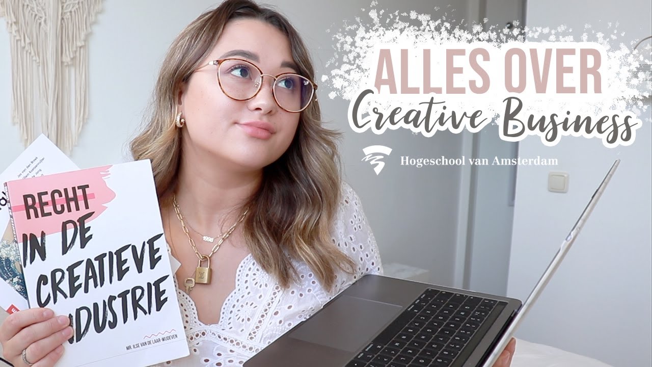 ALLES OVER DE OPLEIDING HBO DIE IK VOLG (Creative Business)  #BackToSchool