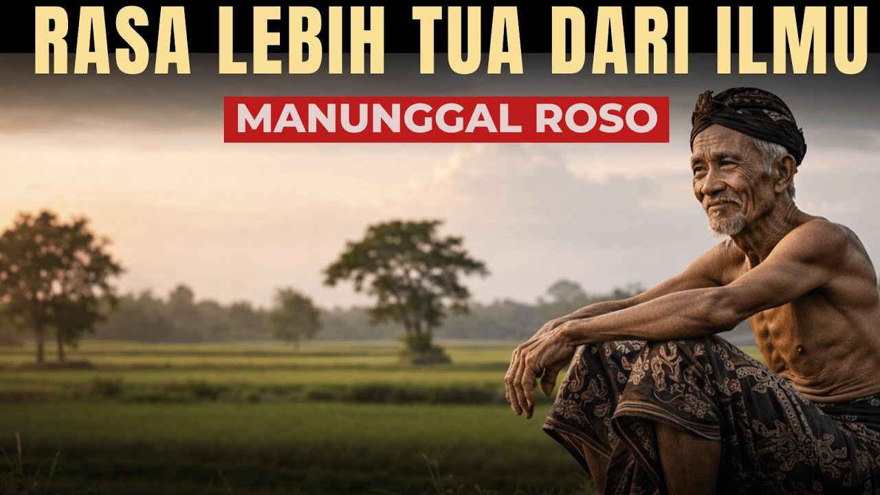 KETIKA RASA MENJADI GURU DALAM ILMU JAWA KUNO!!! 