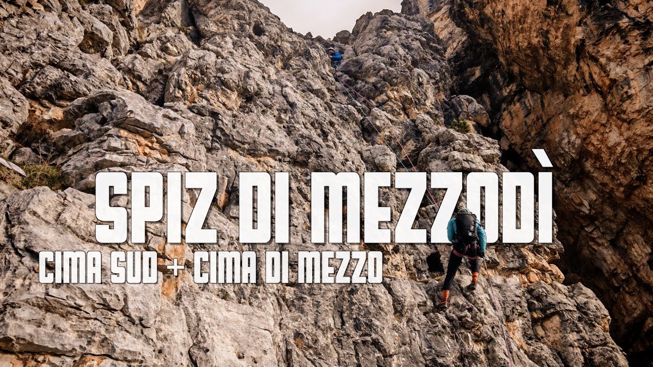 SPIZ DI MEZZODì • Обычный маршрут Cima Sud и Cima di Mezzo • Зольдо Доломиты